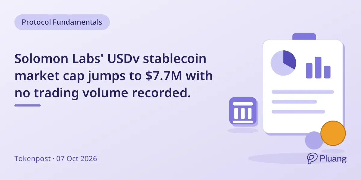 Solomon Labs' USDv stablecoin market cap jumps to $7.7M with no trading volume recorded.