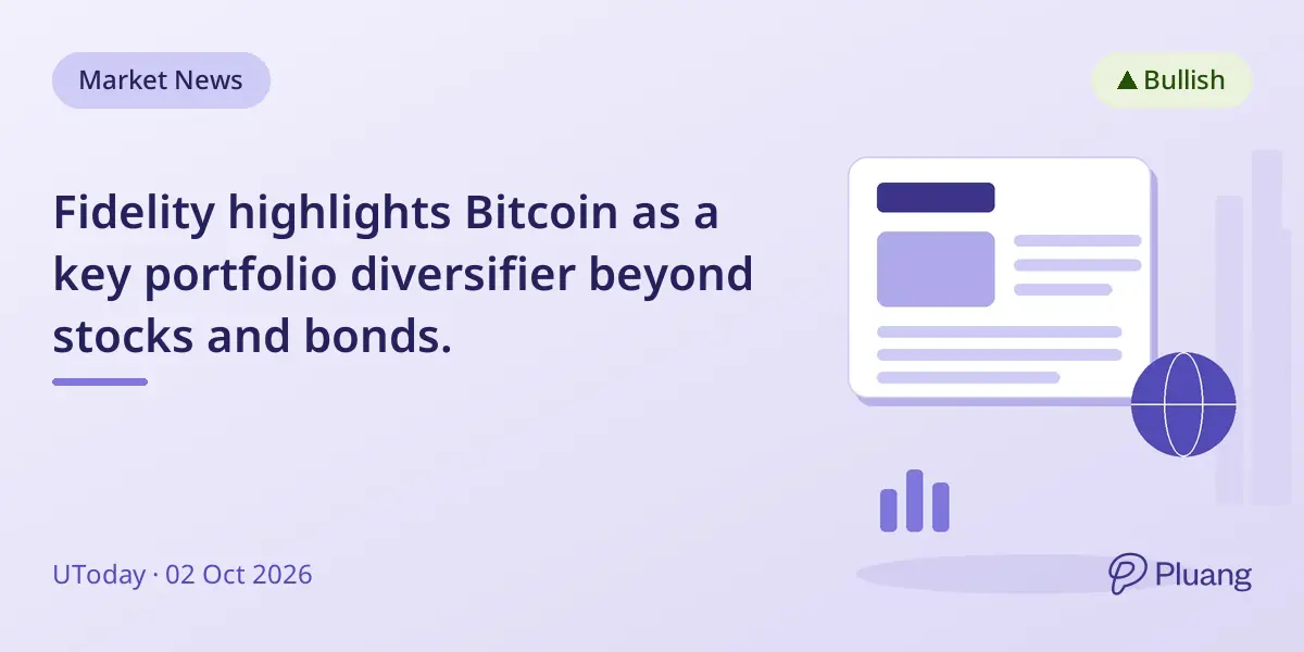 Fidelity highlights Bitcoin as a key portfolio diversifier beyond stocks and bonds.