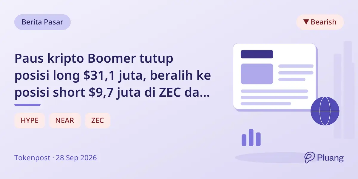 Paus kripto Boomer tutup posisi long $31,1 juta, beralih ke posisi short $9,7 juta di ZEC dan NEAR