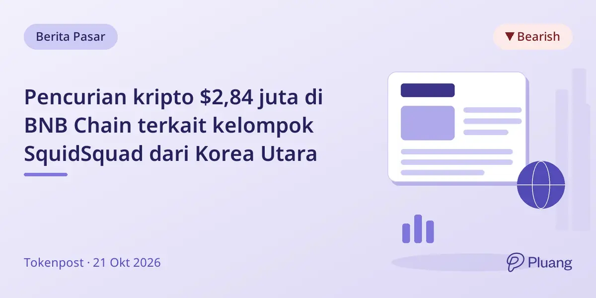 Pencurian kripto $2,84 juta di BNB Chain terkait kelompok SquidSquad dari Korea Utara