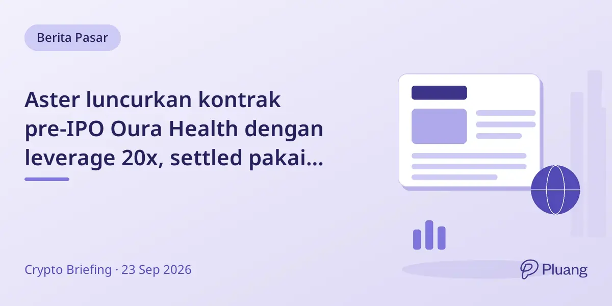 Aster luncurkan kontrak pre-IPO Oura Health dengan leverage 20x, settled pakai stablecoin USD1.