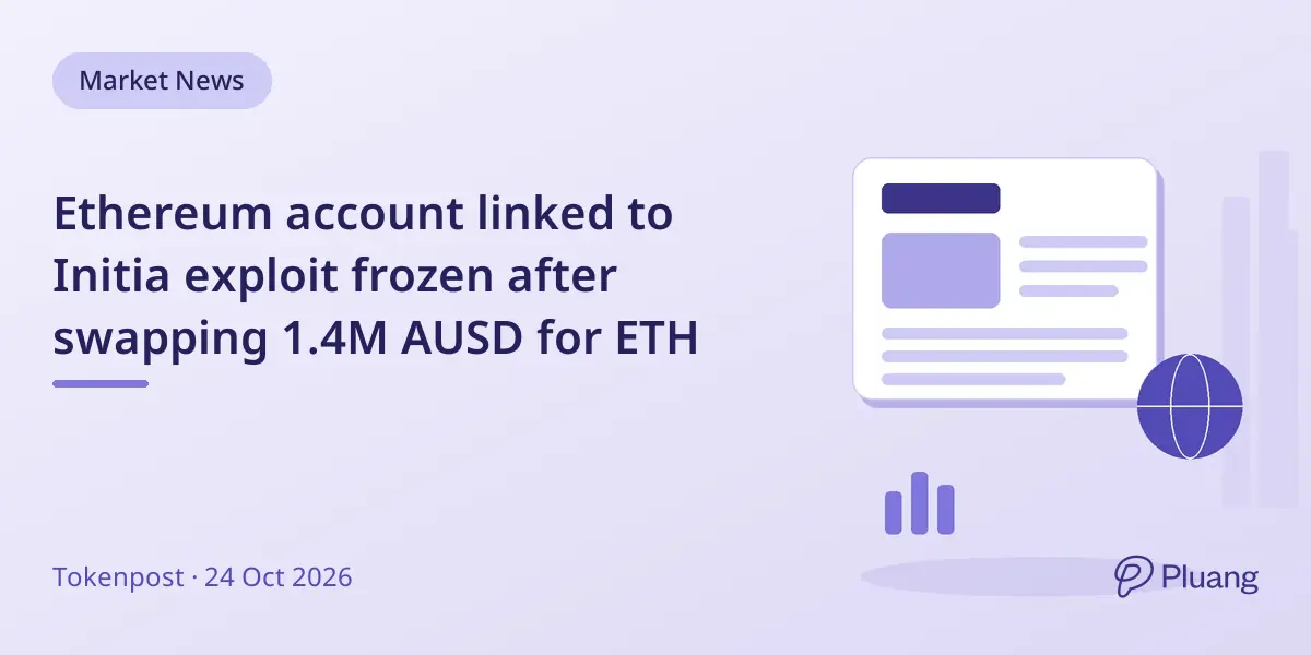 Ethereum account linked to Initia exploit frozen after swapping 1.4M AUSD for ETH