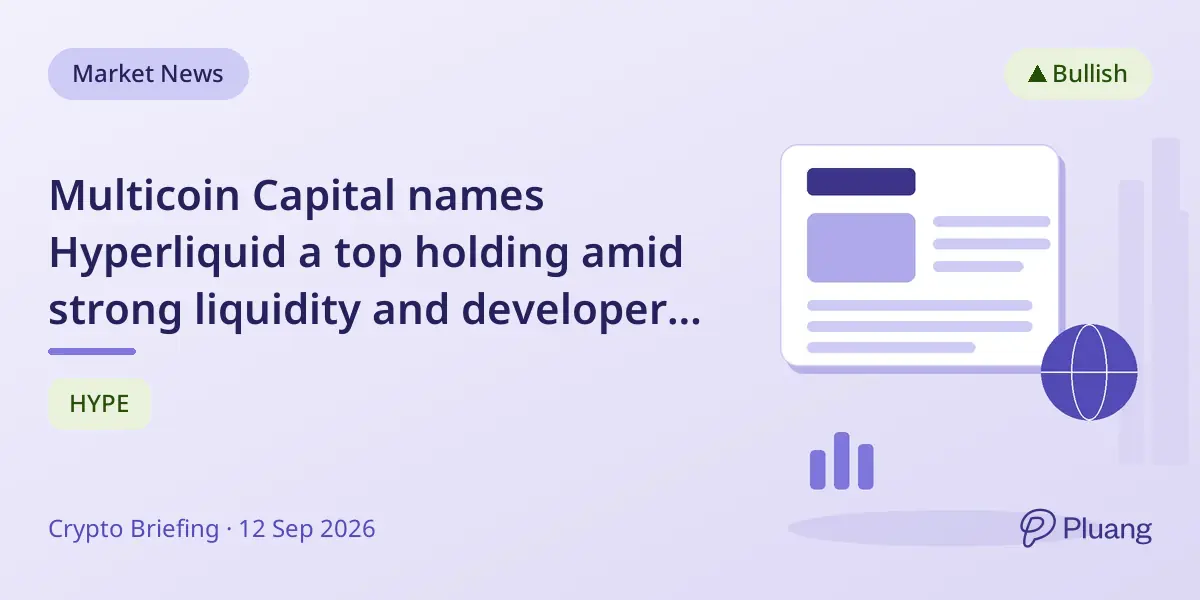 Multicoin Capital names Hyperliquid a top holding amid strong liquidity and developer growth.