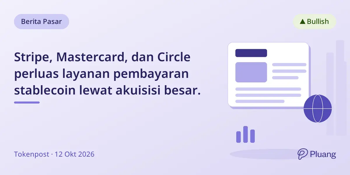 Stripe, Mastercard, dan Circle perluas layanan pembayaran stablecoin lewat akuisisi besar.