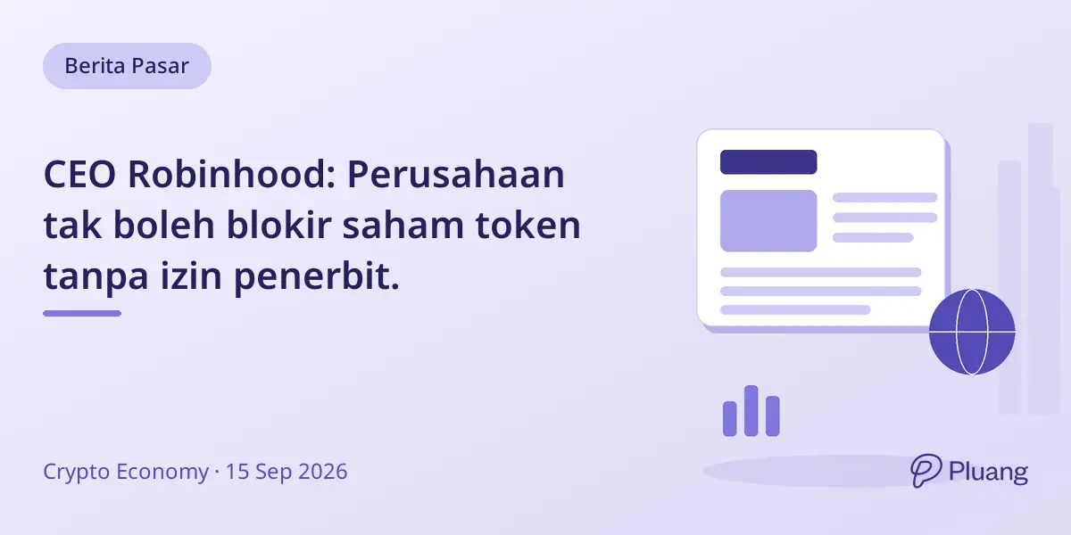 CEO Robinhood: Perusahaan tak boleh blokir saham token tanpa izin penerbit.