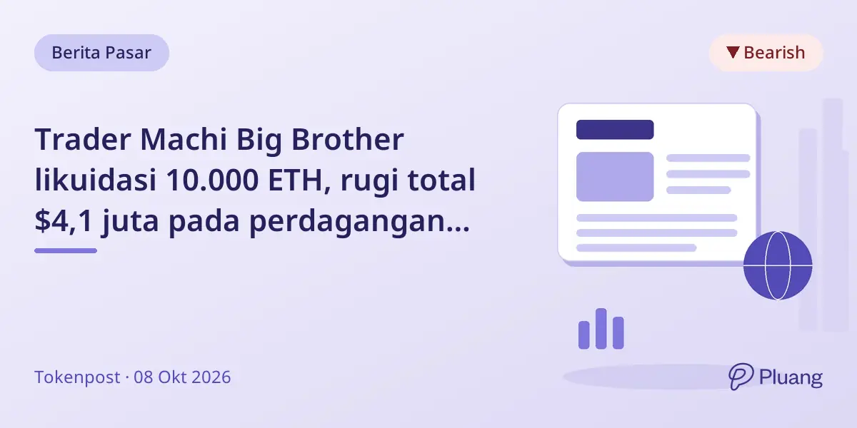 Trader Machi Big Brother likuidasi 10.000 ETH, rugi total $4,1 juta pada perdagangan token tunggal