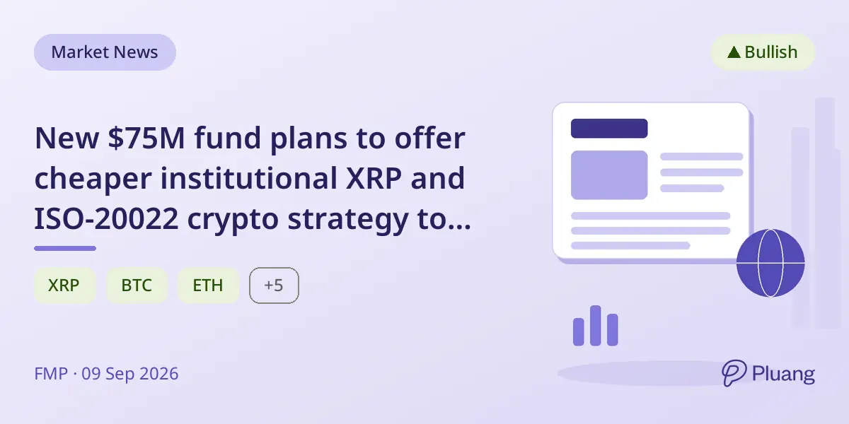 New $75M fund plans to offer cheaper institutional XRP and ISO-20022 crypto strategy to retail investors.