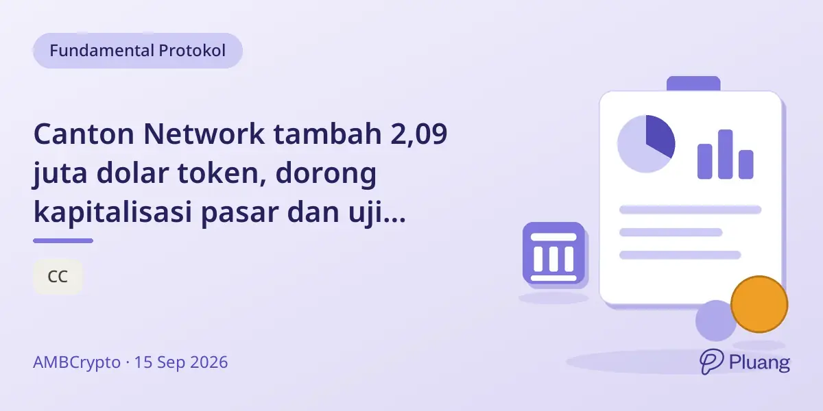 Canton Network tambah 2,09 juta dolar token, dorong kapitalisasi pasar dan uji resistance harga $0,125.