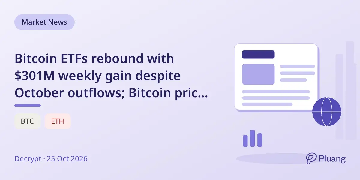 Bitcoin ETFs rebound with $301M weekly gain despite October outflows; Bitcoin price dips to $80,490.