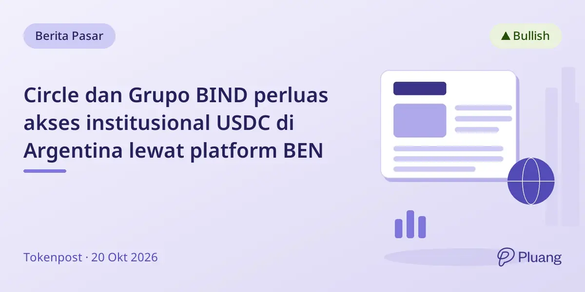 Circle dan Grupo BIND perluas akses institusional USDC di Argentina lewat platform BEN