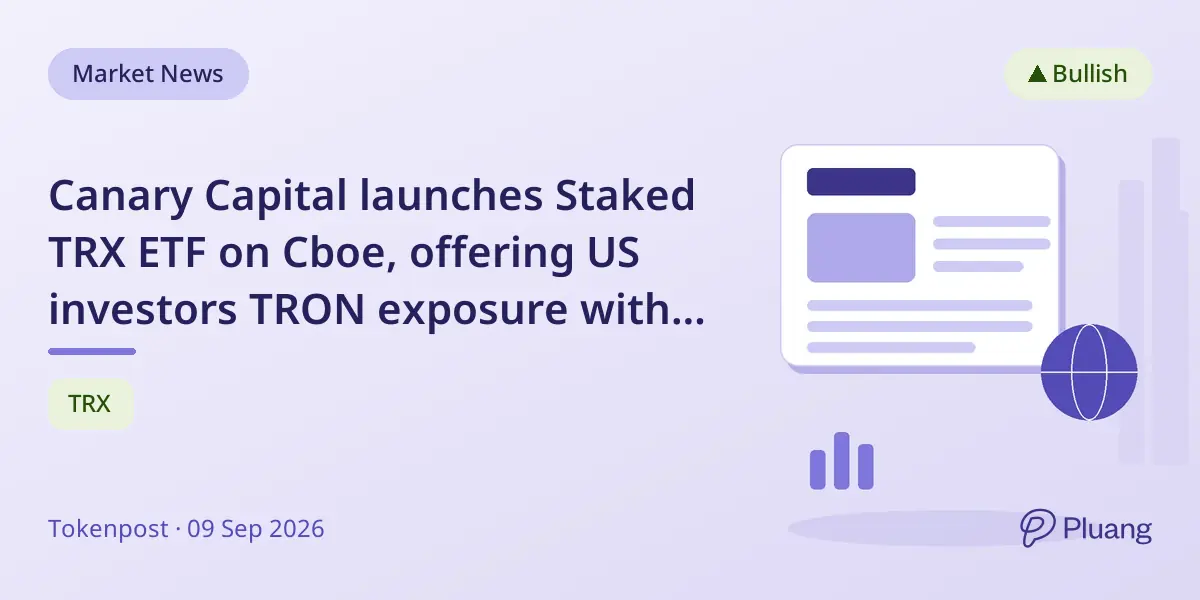 Canary Capital launches Staked TRX ETF on Cboe, offering US investors TRON exposure with staking rewards.