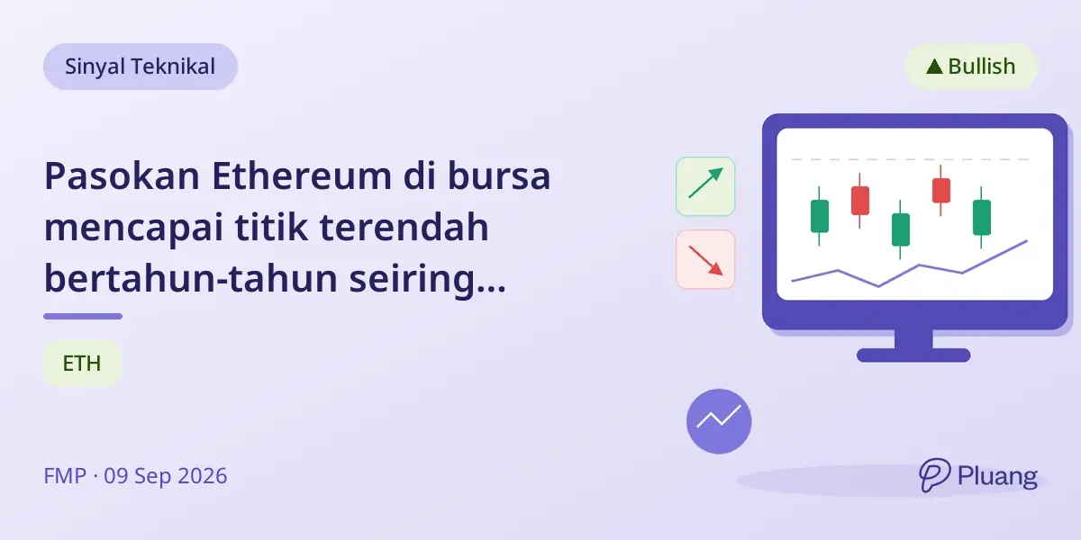 Pasokan Ethereum di bursa mencapai titik terendah bertahun-tahun seiring pembelian institusional dan dukungan teknikal menguatkan prospek harga.