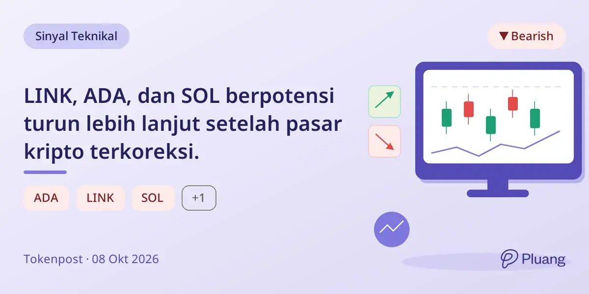 LINK, ADA, dan SOL berpotensi turun lebih lanjut setelah pasar kripto terkoreksi.