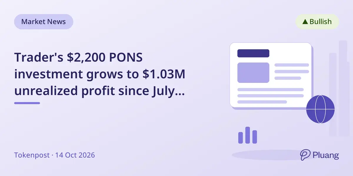 Trader's $2,200 PONS investment grows to $1.03M unrealized profit since July launch.