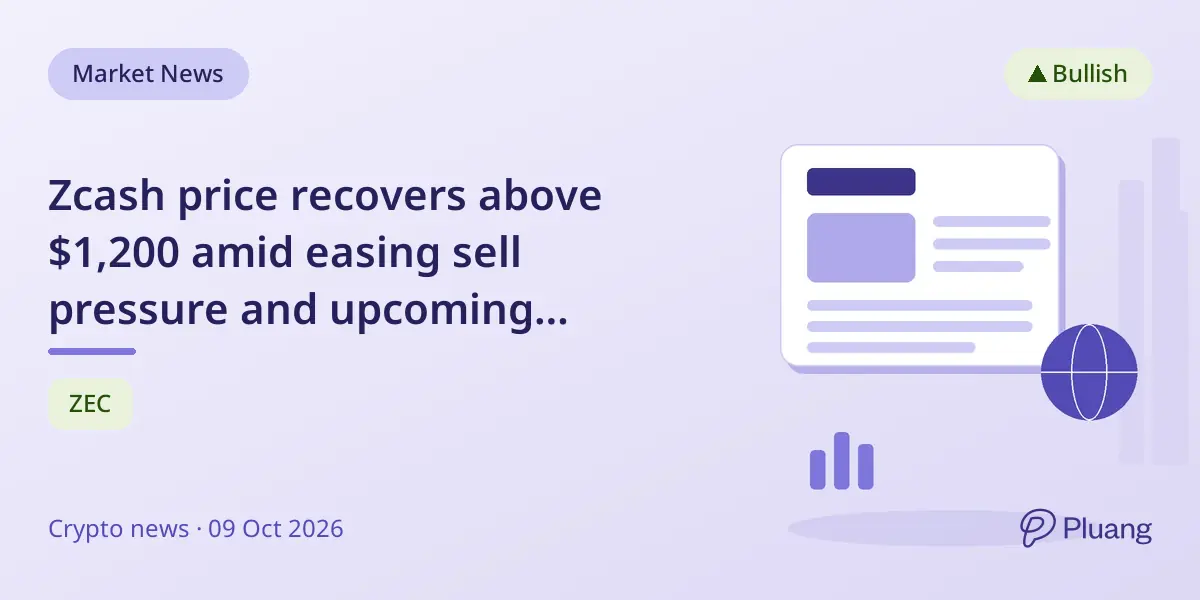 Zcash price recovers above $1,200 amid easing sell pressure and upcoming quantum-resistant upgrade.