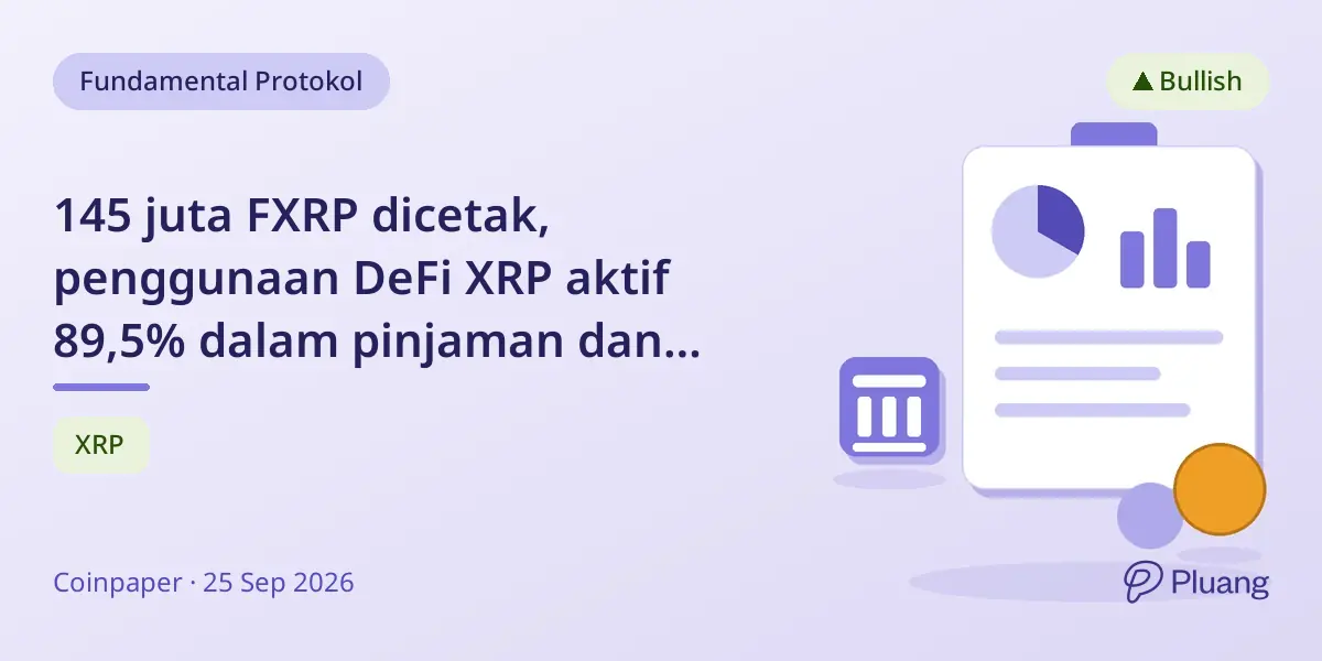 145 juta FXRP dicetak, penggunaan DeFi XRP aktif 89,5% dalam pinjaman dan strategi hasil.
