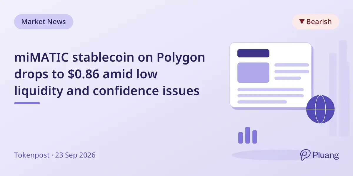 miMATIC stablecoin on Polygon drops to $0.86 amid low liquidity and confidence issues