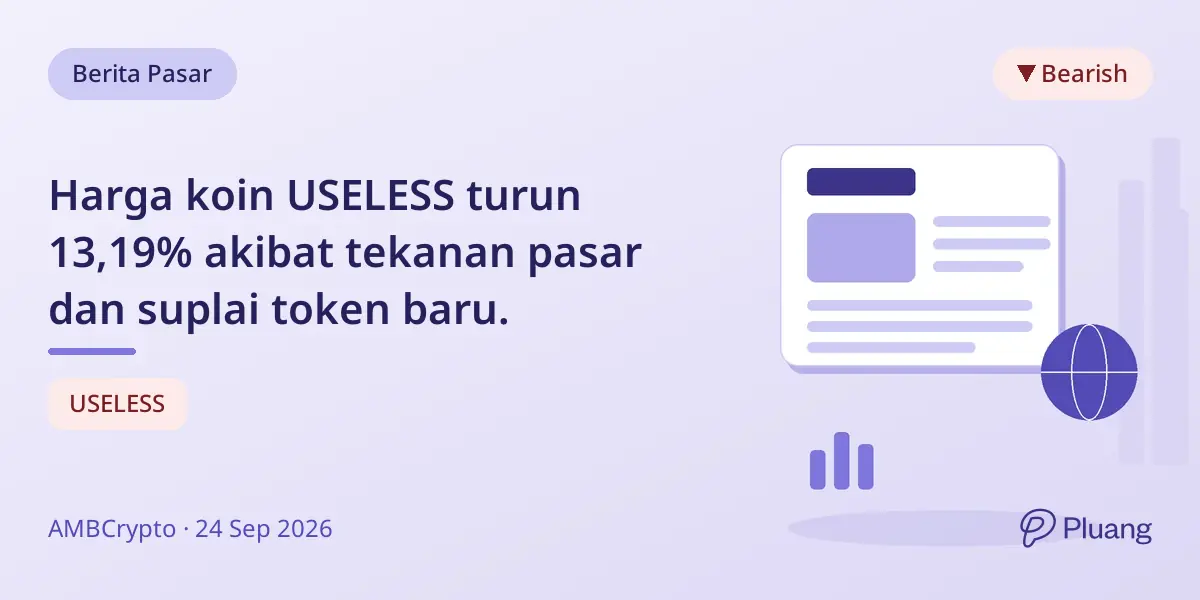 Harga koin USELESS turun 13,19% akibat tekanan pasar dan suplai token baru.