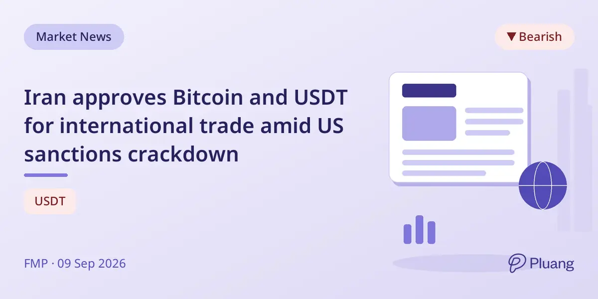 Iran approves Bitcoin and USDT for international trade amid US sanctions crackdown