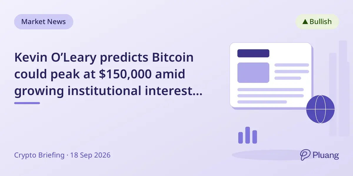 Kevin O’Leary predicts Bitcoin could peak at $150,000 amid growing institutional interest and regulatory clarity.