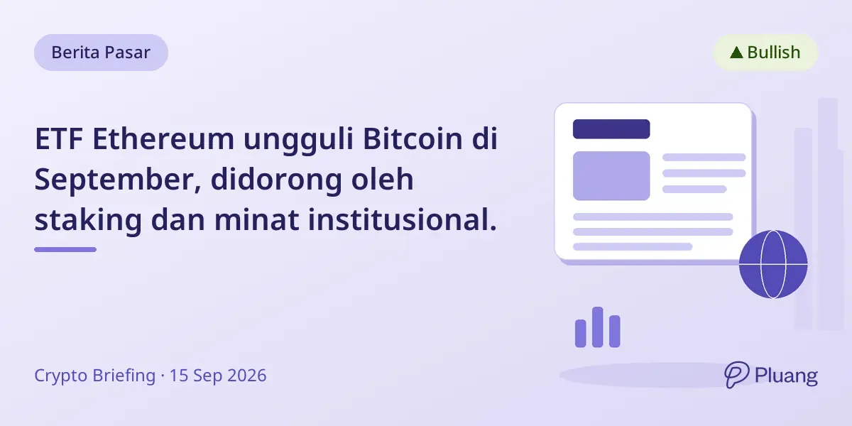 ETF Ethereum ungguli Bitcoin di September, didorong oleh staking dan minat institusional.