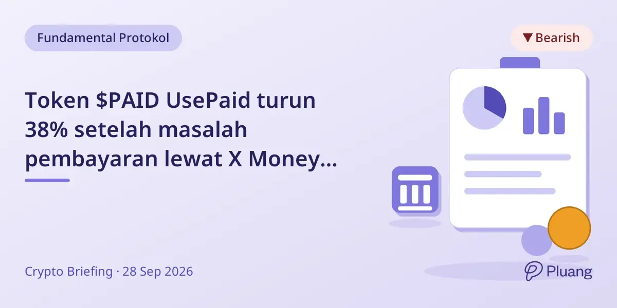 Token $PAID UsePaid turun 38% setelah masalah pembayaran lewat X Money saat lonjakan biaya