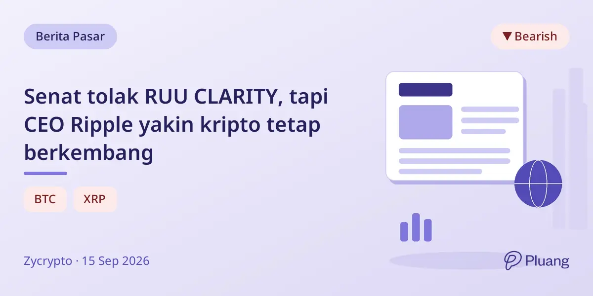 Senat tolak RUU CLARITY, tapi CEO Ripple yakin kripto tetap berkembang
