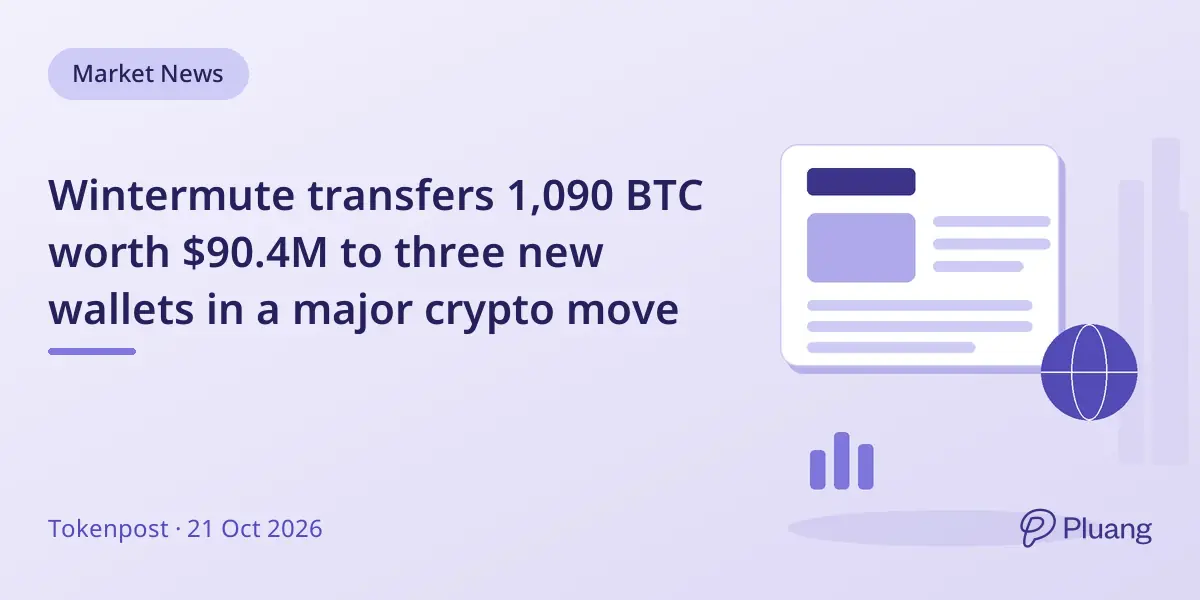 Wintermute transfers 1,090 BTC worth $90.4M to three new wallets in a major crypto move