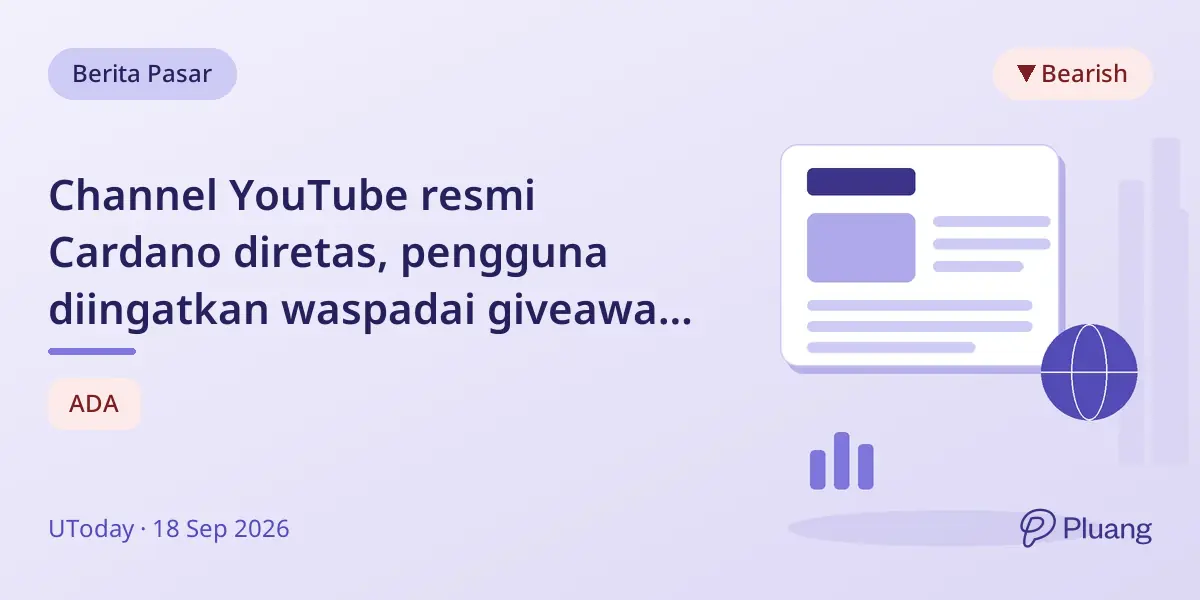 Channel YouTube resmi Cardano diretas, pengguna diingatkan waspadai giveaway crypto palsu.
