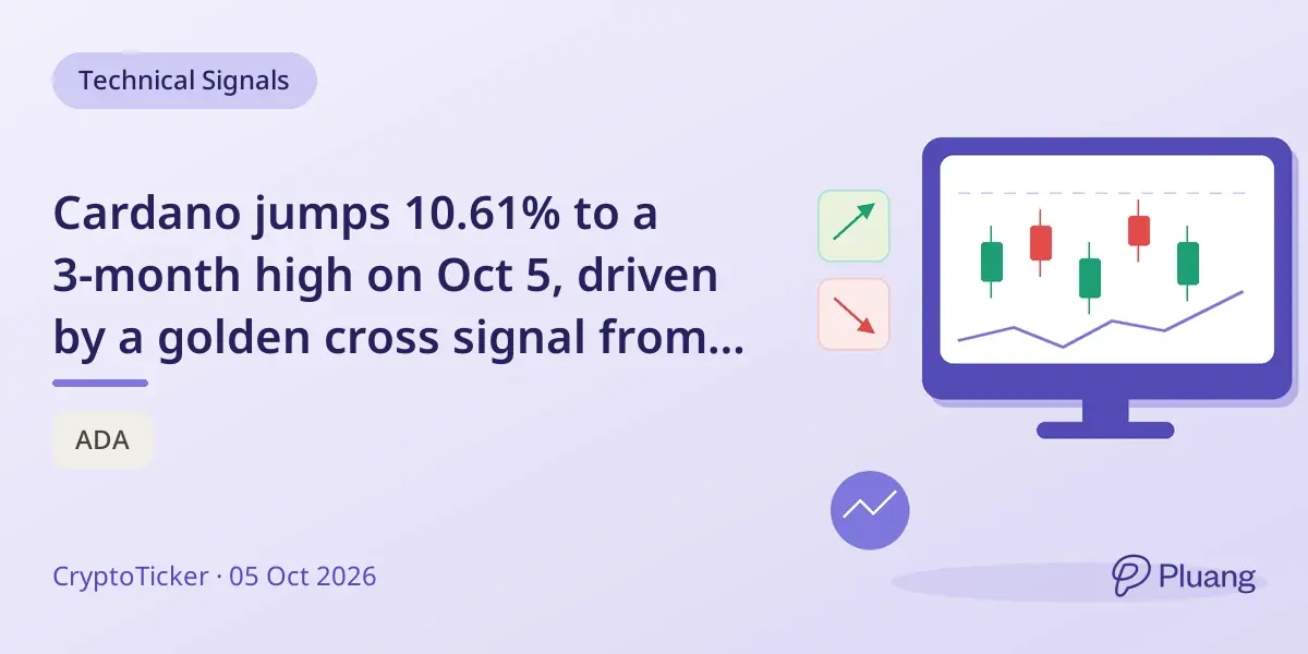 Cardano jumps 10.61% to a 3-month high on Oct 5, driven by a golden cross signal from Oct 1.