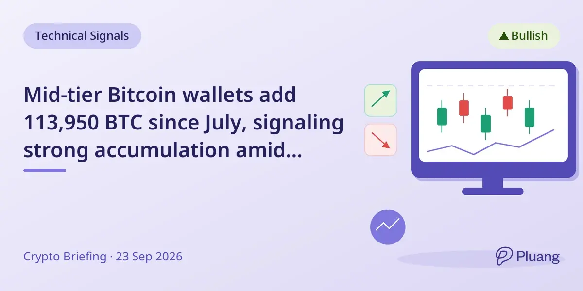 Mid-tier Bitcoin wallets add 113,950 BTC since July, signaling strong accumulation amid market volatility