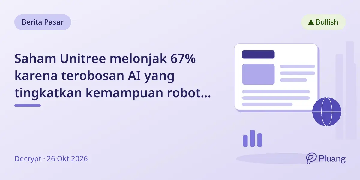 Saham Unitree melonjak 67% karena terobosan AI yang tingkatkan kemampuan robot dan rekomendasi JPMorgan