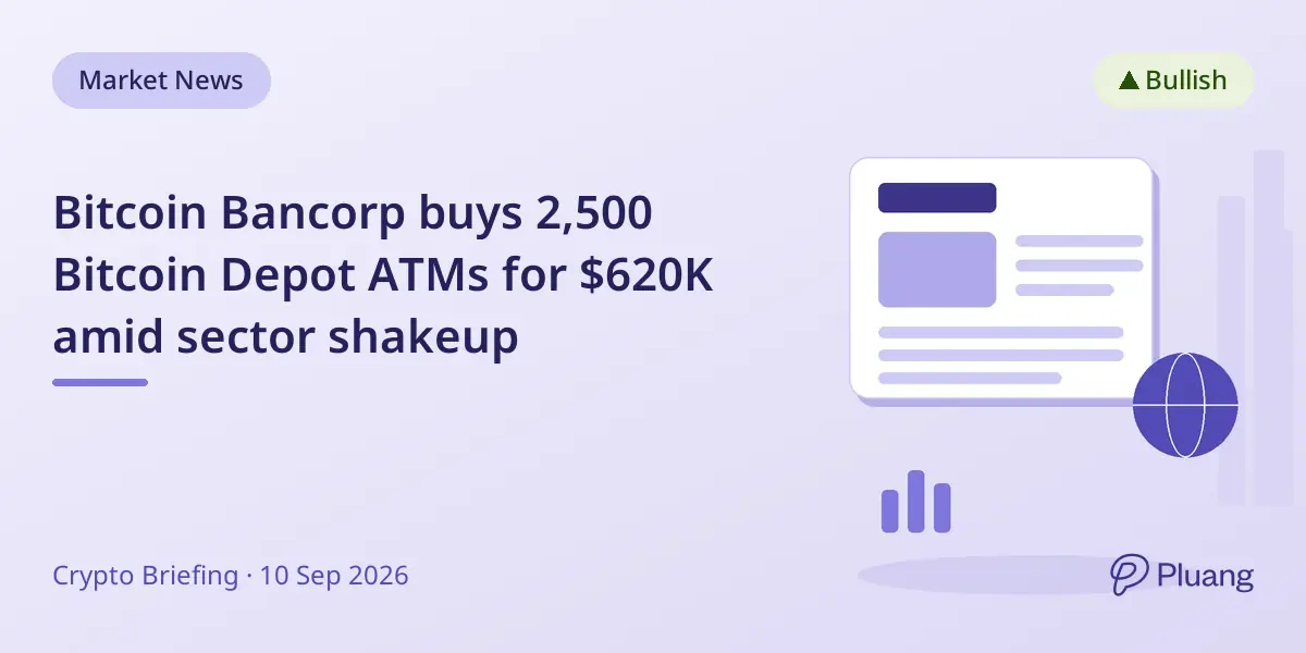 Bitcoin Bancorp buys 2,500 Bitcoin Depot ATMs for $620K amid sector shakeup