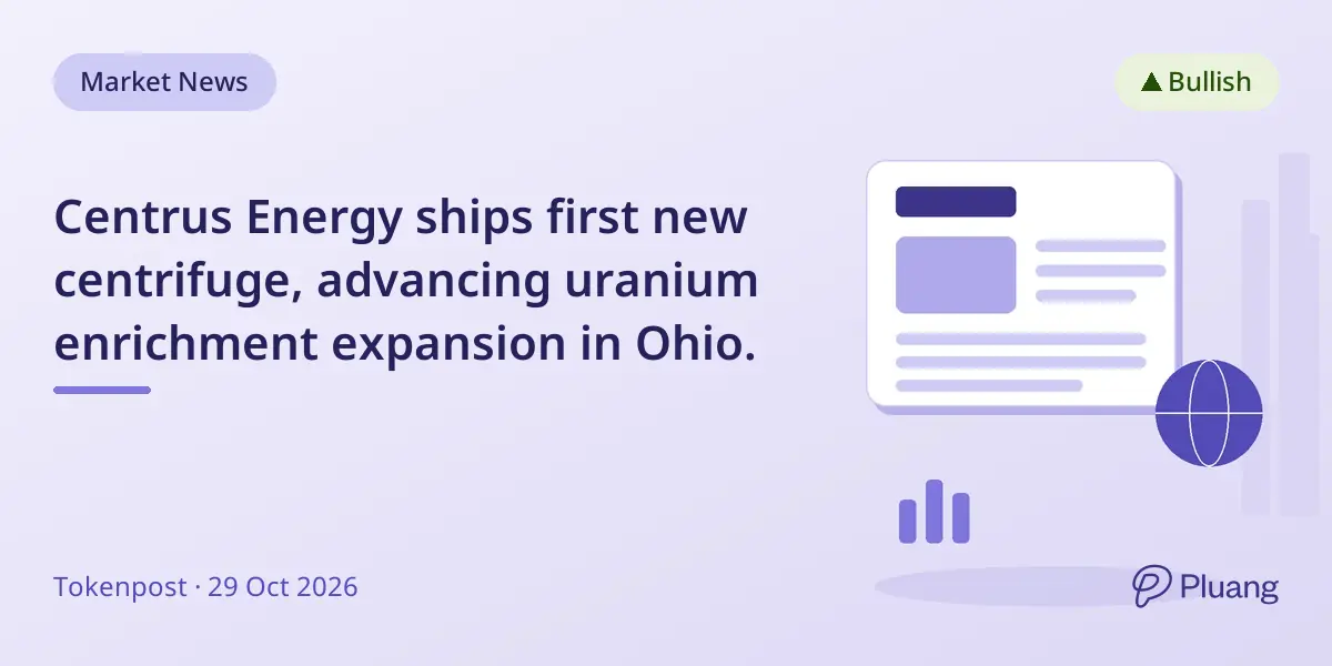 Centrus Energy ships first new centrifuge, advancing uranium enrichment expansion in Ohio.