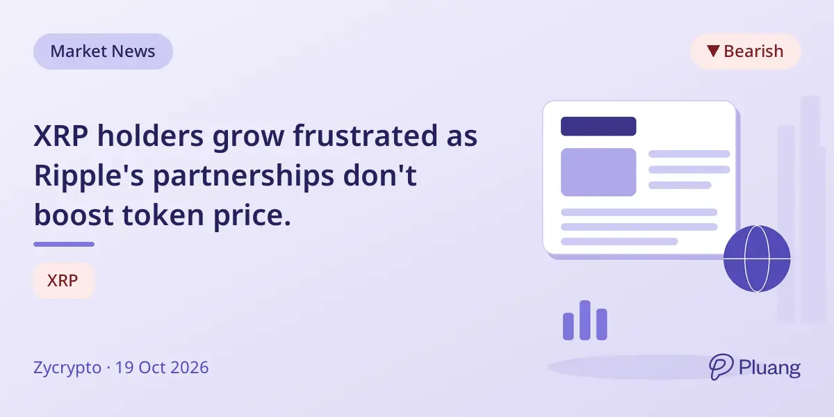 XRP holders grow frustrated as Ripple's partnerships don't boost token price.