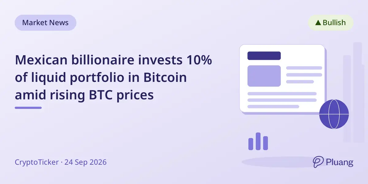 Mexican billionaire invests 10% of liquid portfolio in Bitcoin amid rising BTC prices
