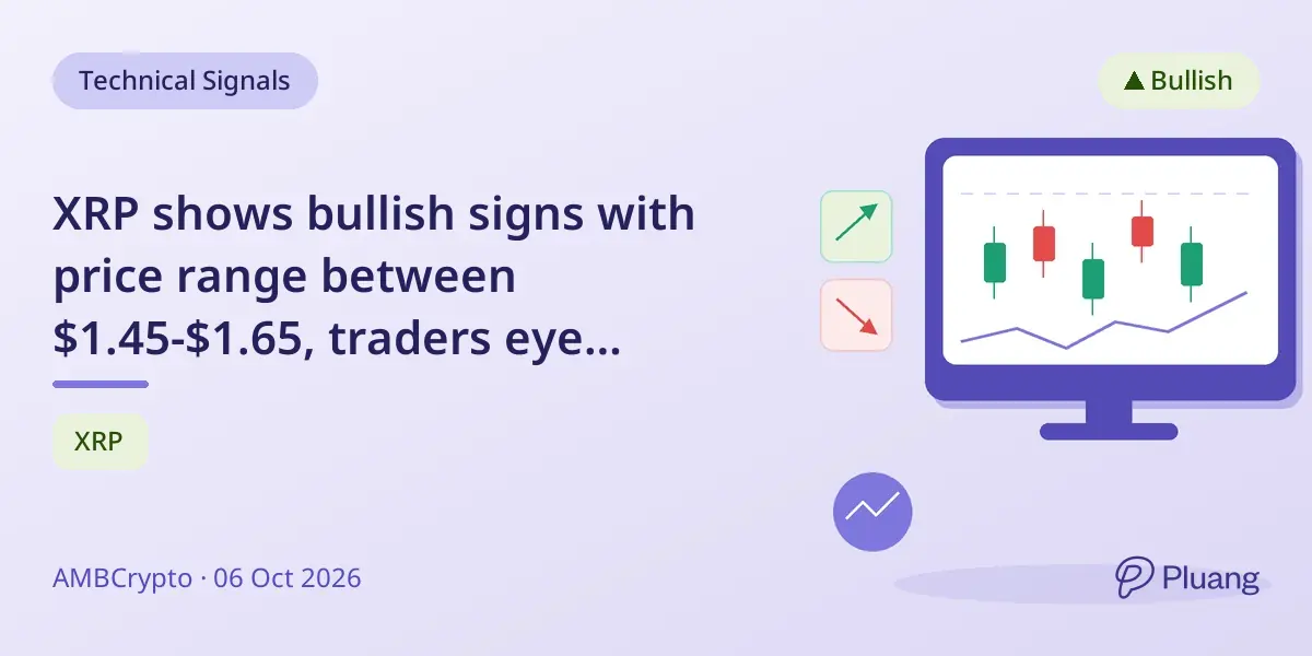 XRP shows bullish signs with price range between $1.45-$1.65, traders eye breakout opportunities.