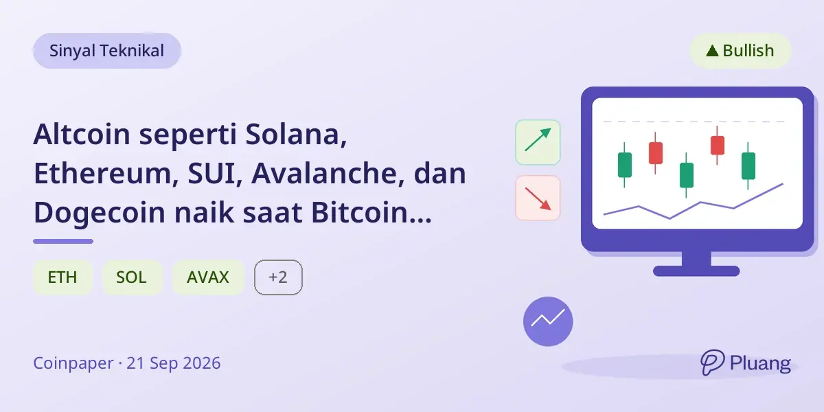 Altcoin seperti Solana, Ethereum, SUI, Avalanche, dan Dogecoin naik saat Bitcoin stabil, tanda minat risiko kripto meningkat.