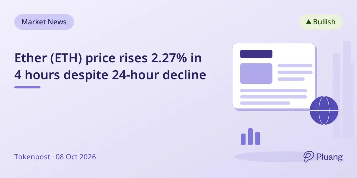 Ether (ETH) price rises 2.27% in 4 hours despite 24-hour decline