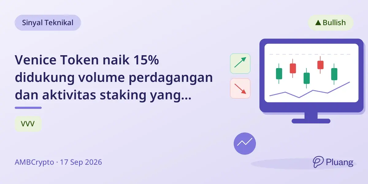 Venice Token naik 15% didukung volume perdagangan dan aktivitas staking yang meningkat