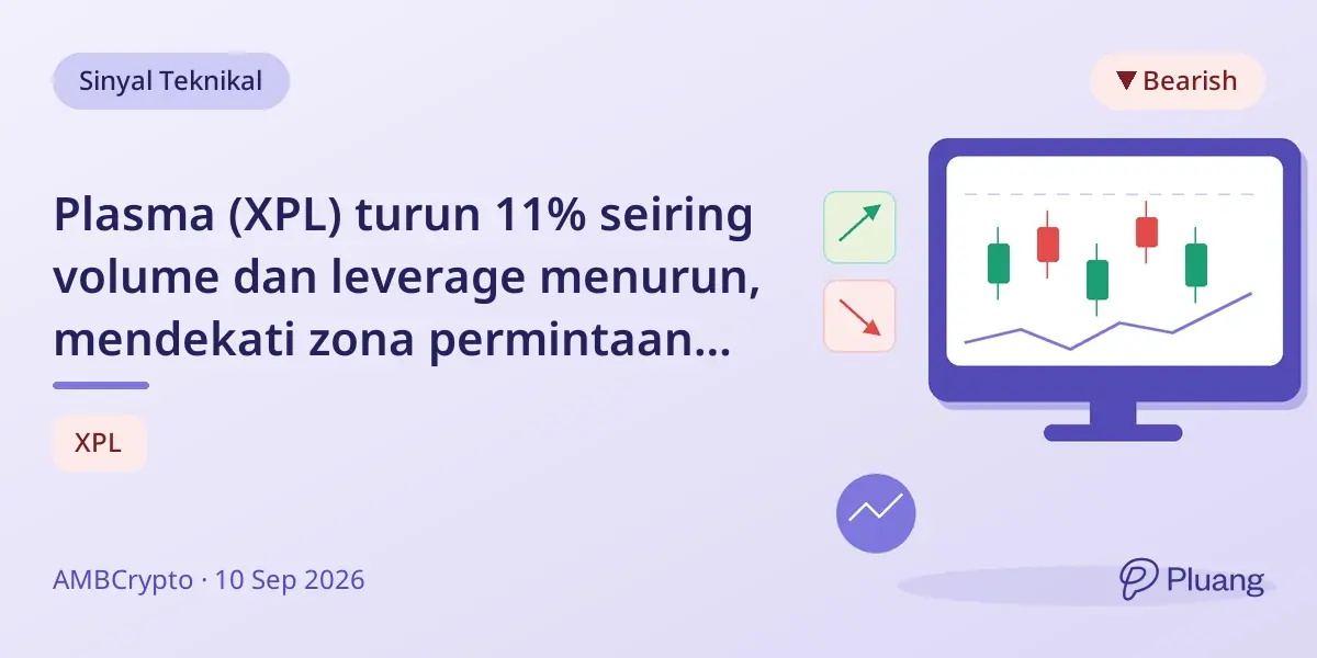 Plasma (XPL) turun 11% seiring volume dan leverage menurun, mendekati zona permintaan penting di $0,08–$0,09.