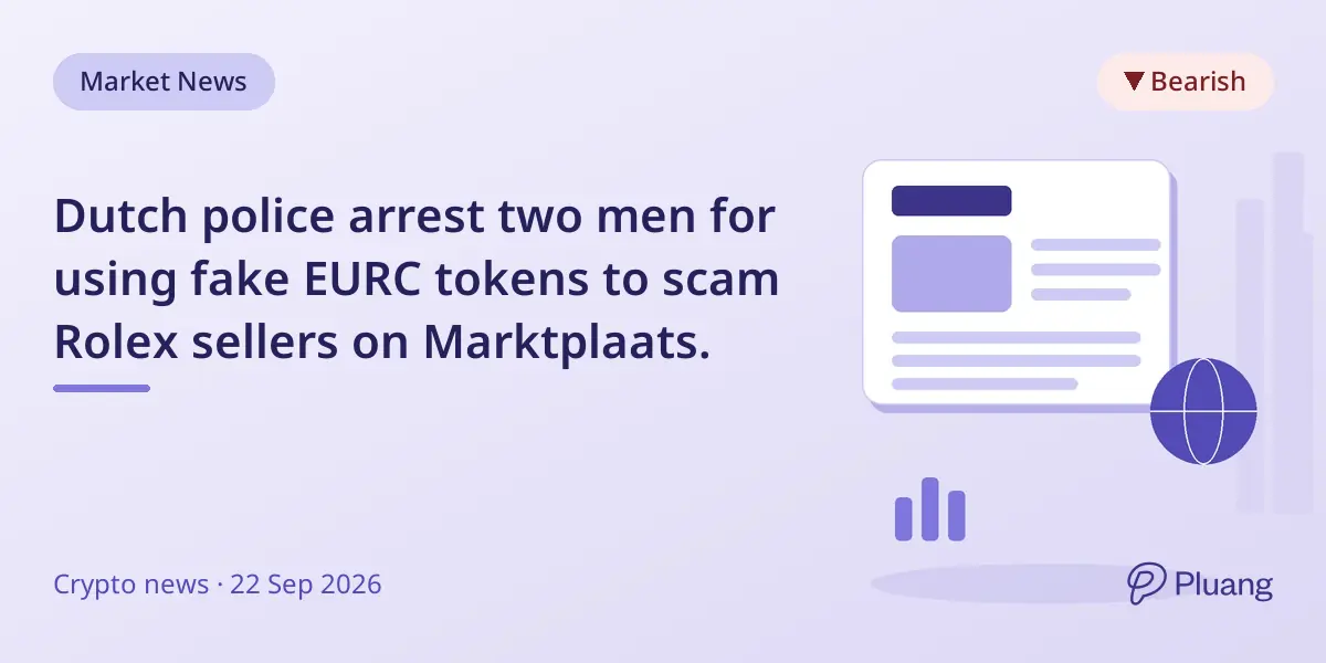 Dutch police arrest two men for using fake EURC tokens to scam Rolex sellers on Marktplaats.