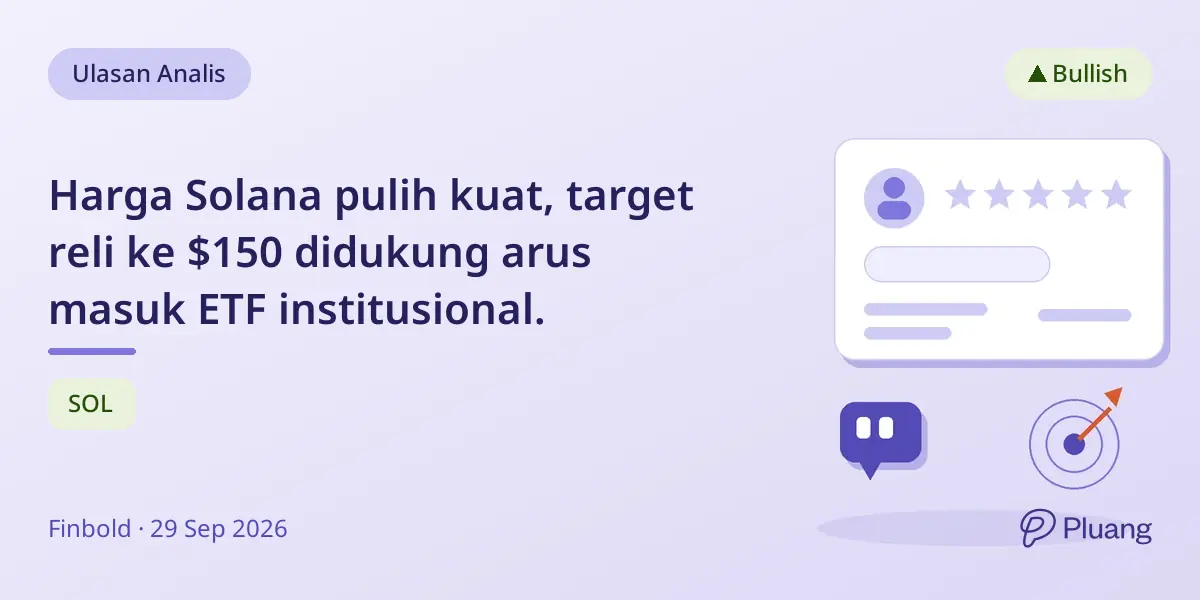Harga Solana pulih kuat, target reli ke $150 didukung arus masuk ETF institusional.