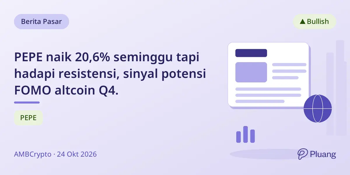 PEPE naik 20,6% seminggu tapi hadapi resistensi, sinyal potensi FOMO altcoin Q4.