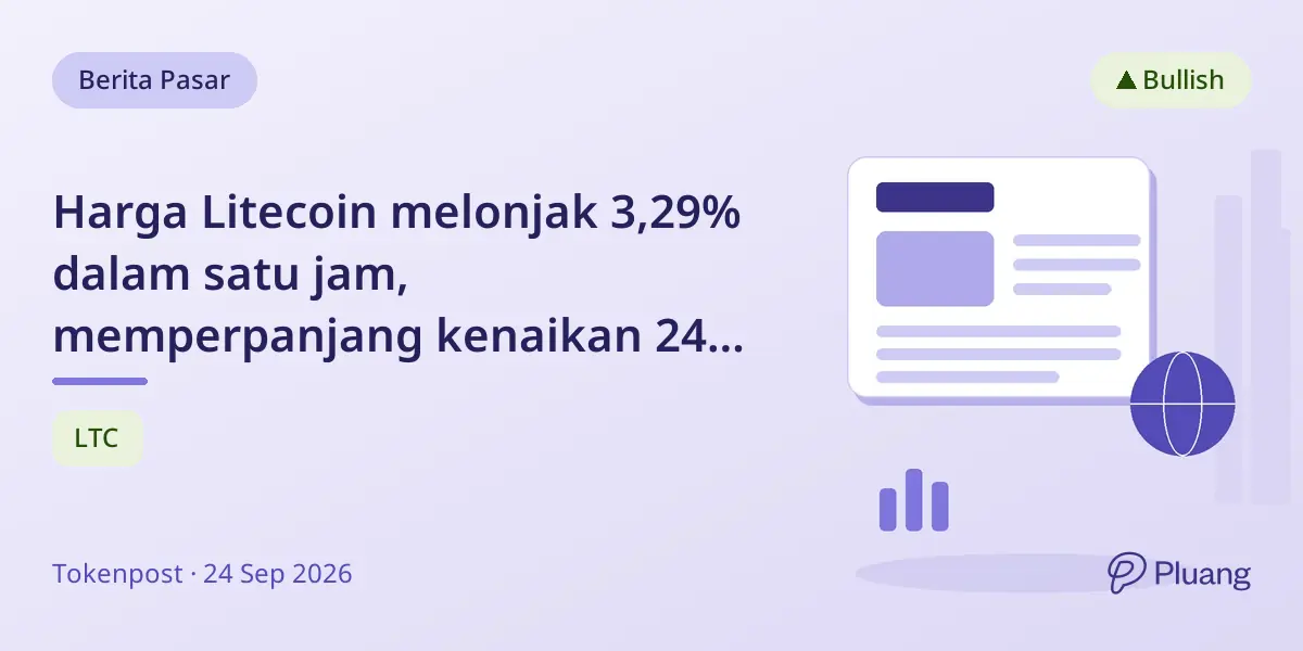 Harga Litecoin melonjak 3,29% dalam satu jam, memperpanjang kenaikan 24 jam hampir 9%.