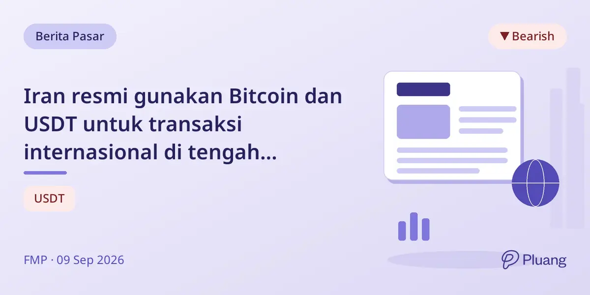 Iran resmi gunakan Bitcoin dan USDT untuk transaksi internasional di tengah tekanan sanksi AS