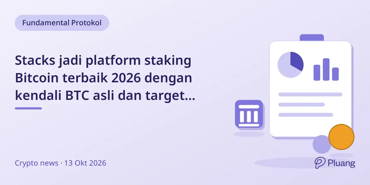 Stacks jadi platform staking Bitcoin terbaik 2026 dengan kendali BTC asli dan target imbal hasil 3%.