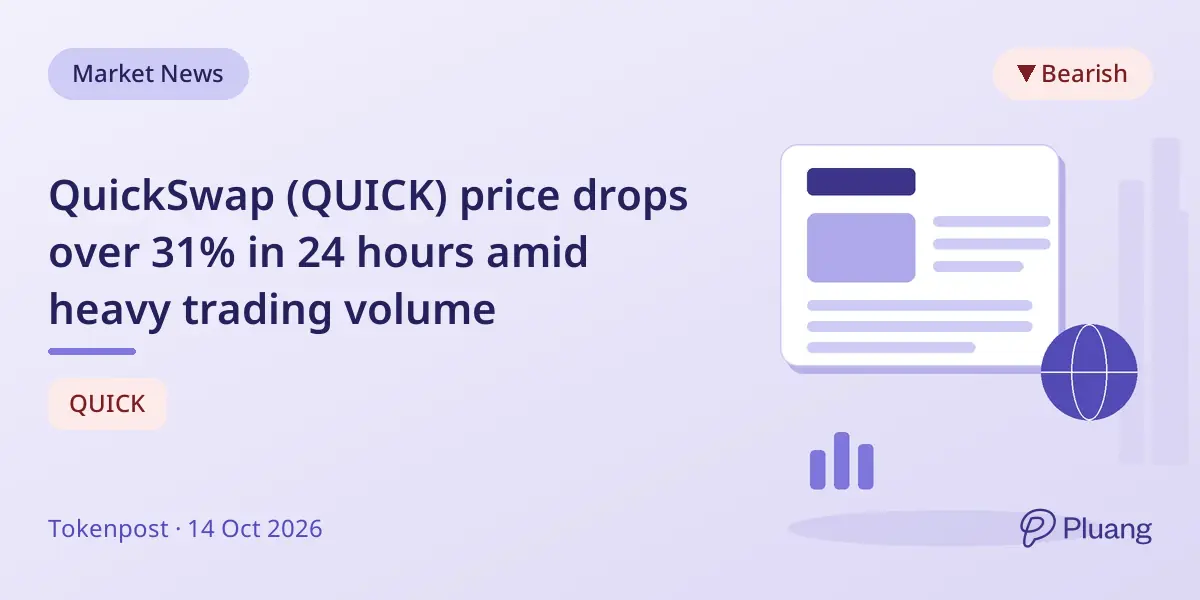 QuickSwap (QUICK) price drops over 31% in 24 hours amid heavy trading volume