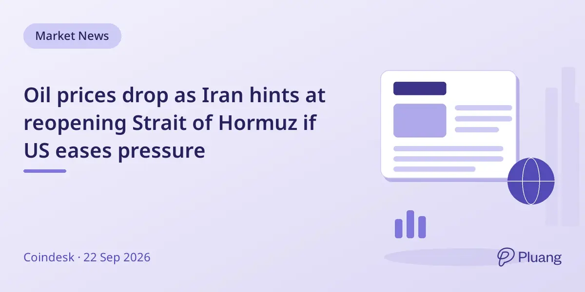 Oil prices drop as Iran hints at reopening Strait of Hormuz if US eases pressure