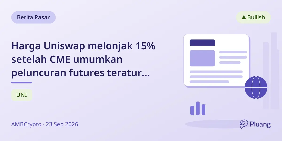 Harga Uniswap melonjak 15% setelah CME umumkan peluncuran futures teratur Oktober